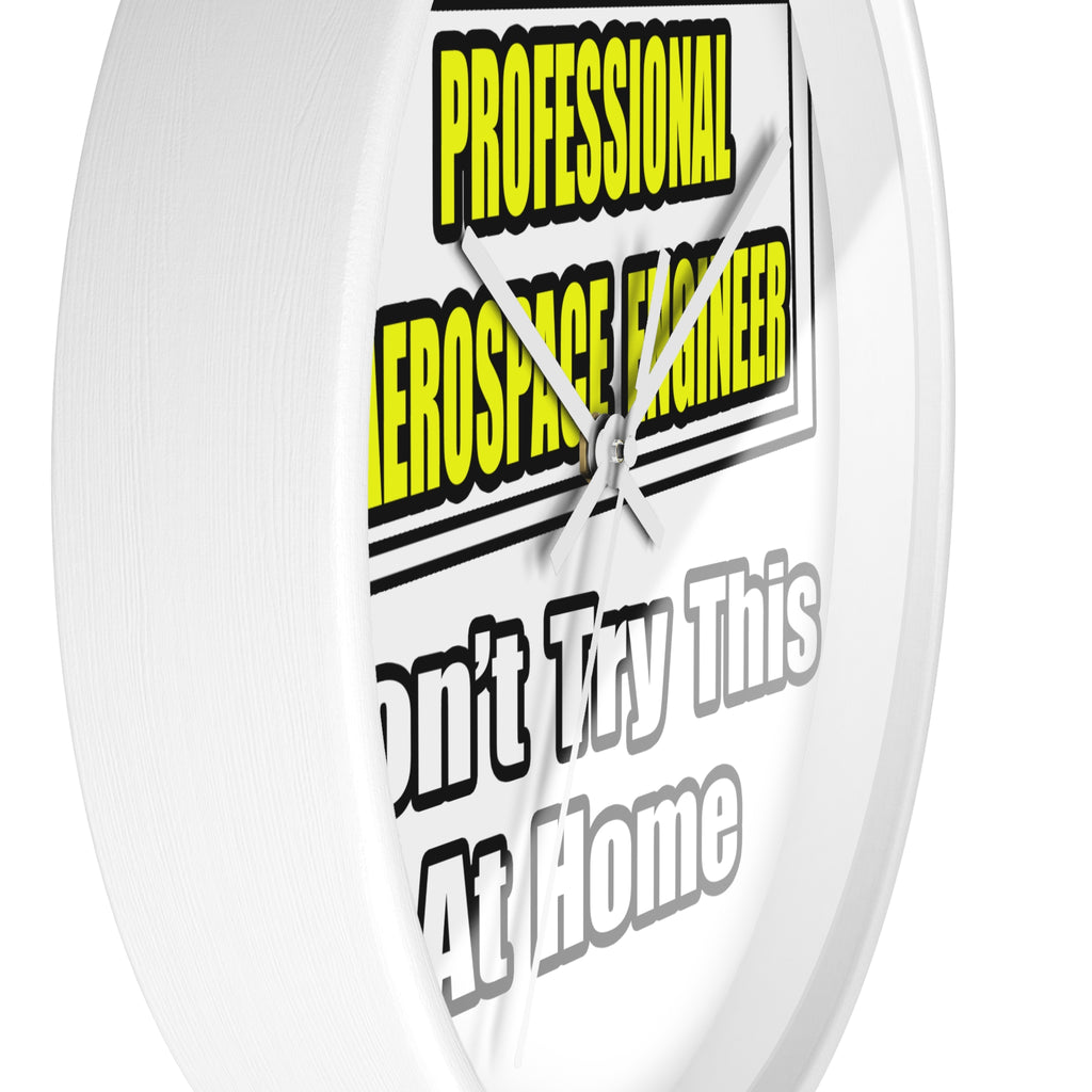 Professional Aerospace Engineer...Joke - Wall Clock