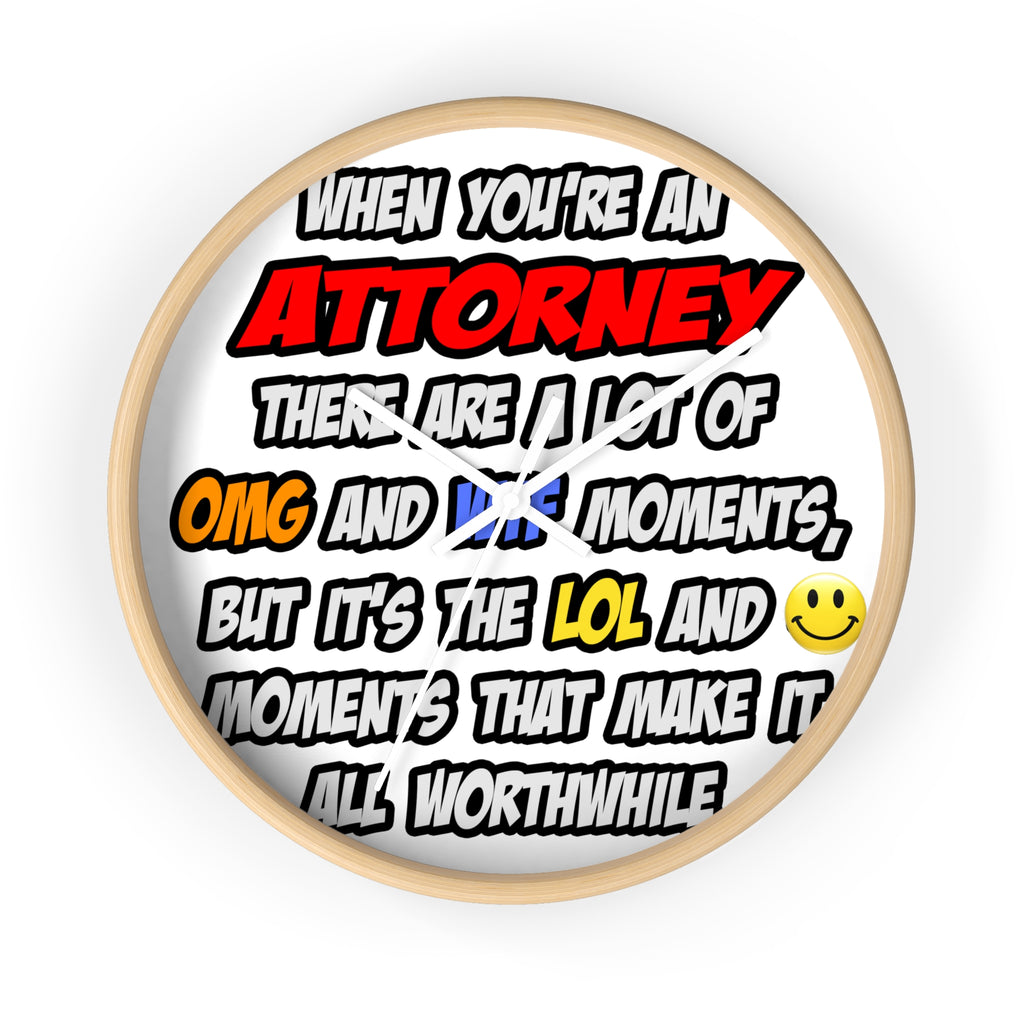 Attorney .. OMG WTF LOL - Wall Clock