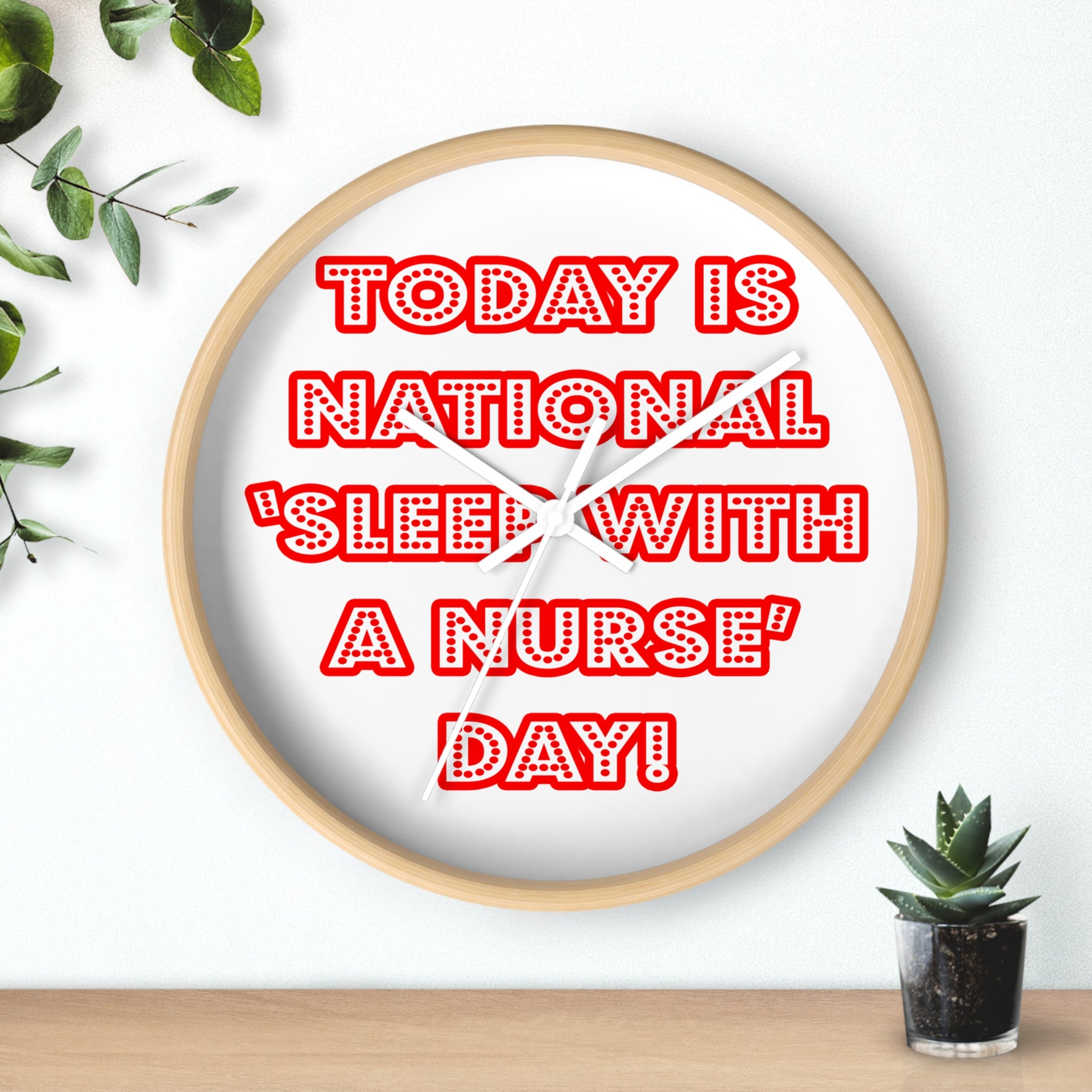 National 'Sleep With a Nurse' Day - Wall Clock