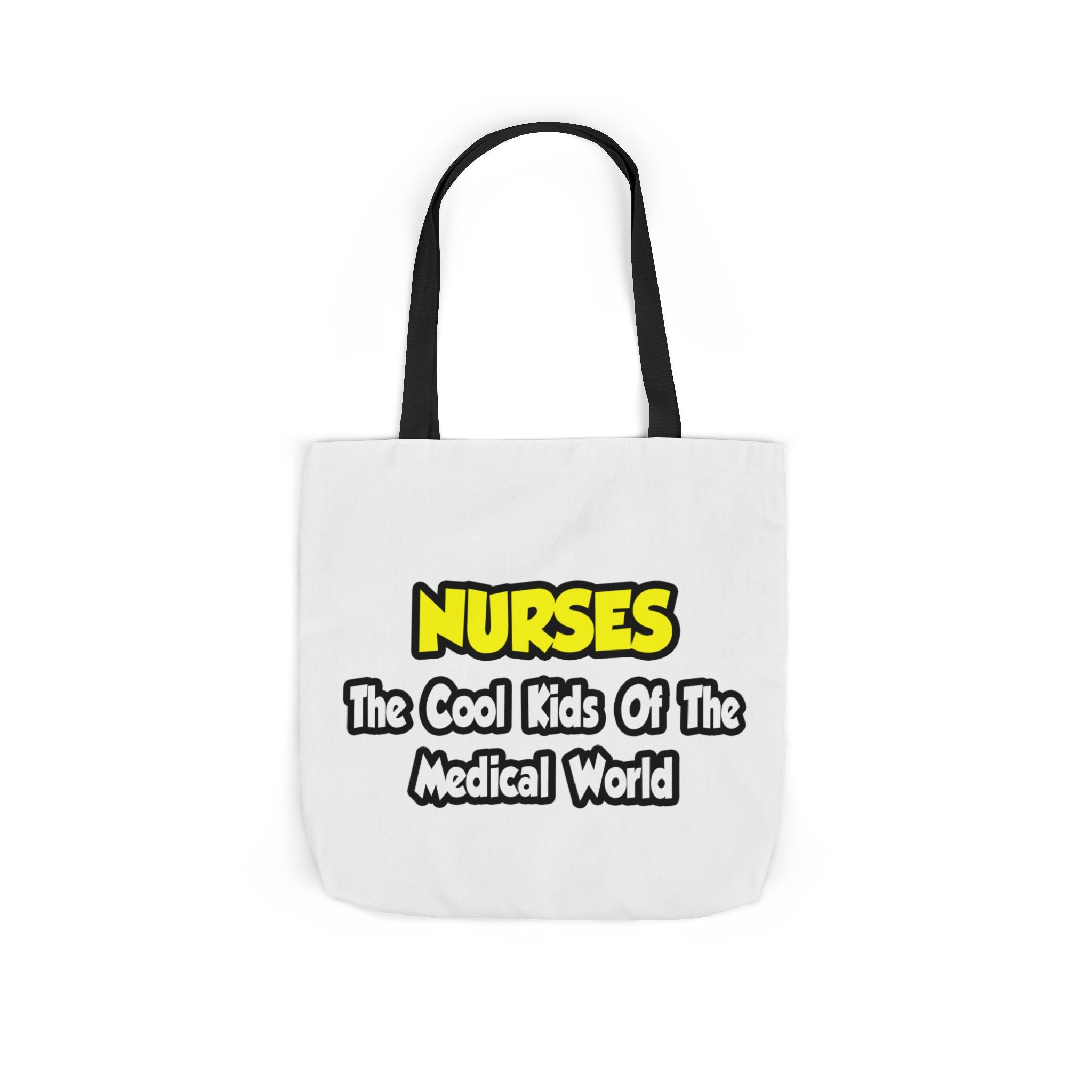 Nurses...Cool Kids of Medical World - Canvas Tote Bag, 5-Color Straps
