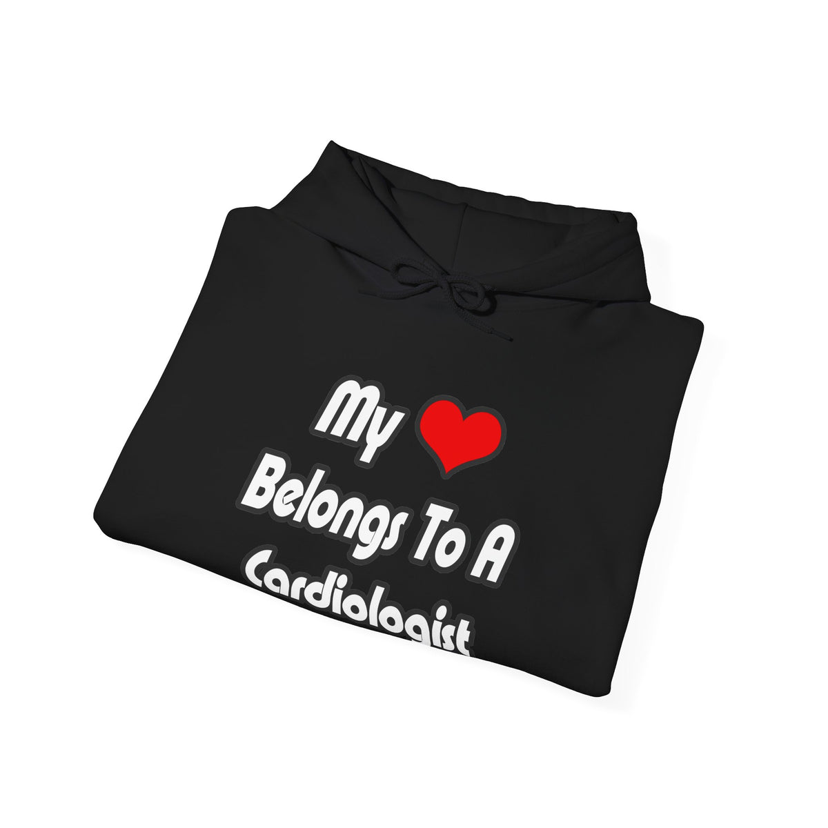 My Heart Belongs To A Cardiologist - Unisex Heavy Blend™ Hooded Sweatshirt