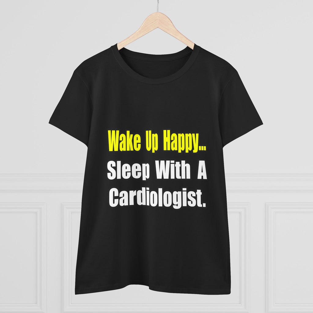 Sleep With a Cardiologist - Women's Midweight Cotton Tee