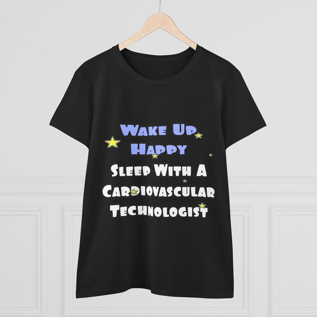 Wake Up Happy .. Sleep With Cardiovascular Tech - Women's Midweight Cotton Tee