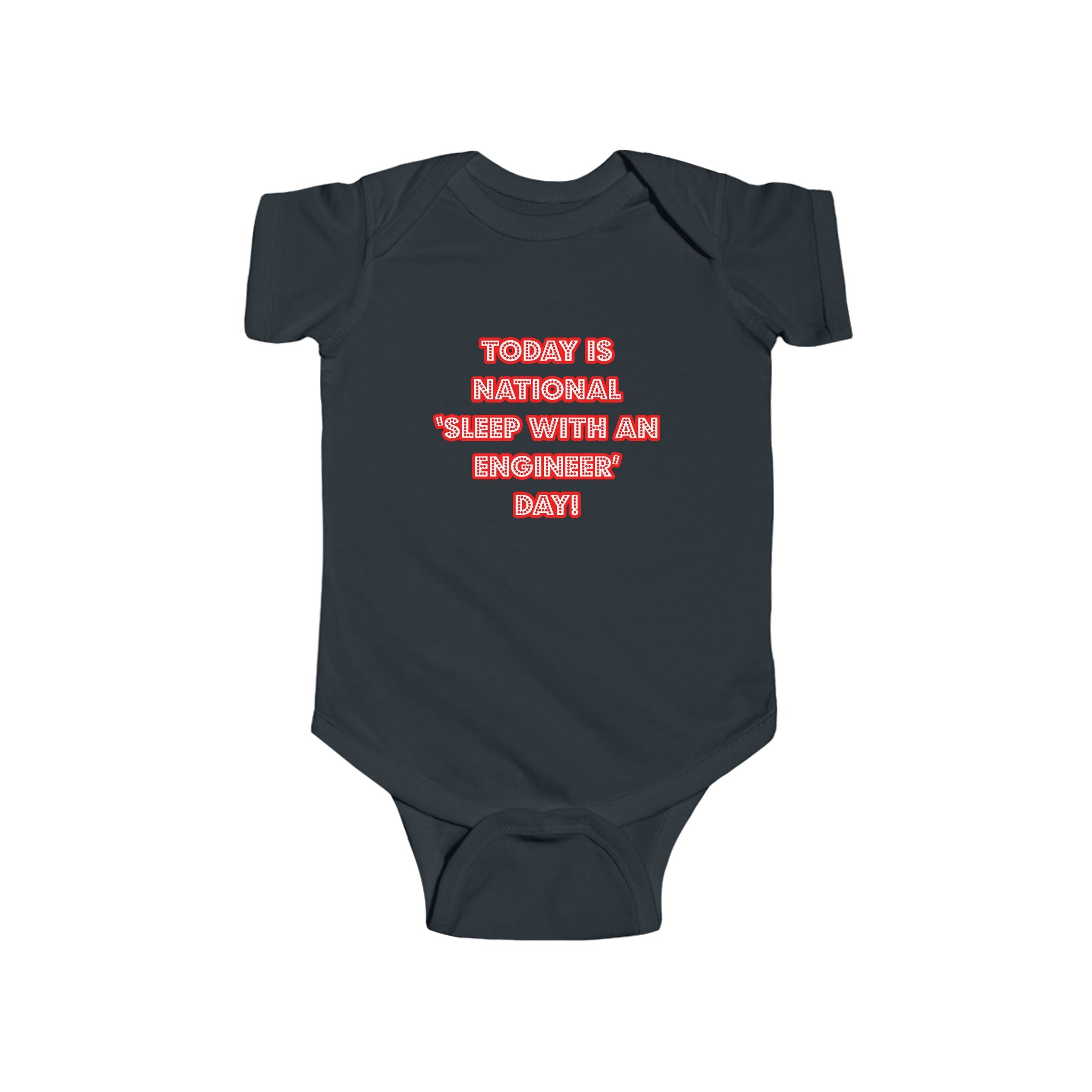National 'Sleep With an Engineer' Day - Infant Fine Jersey Bodysuit