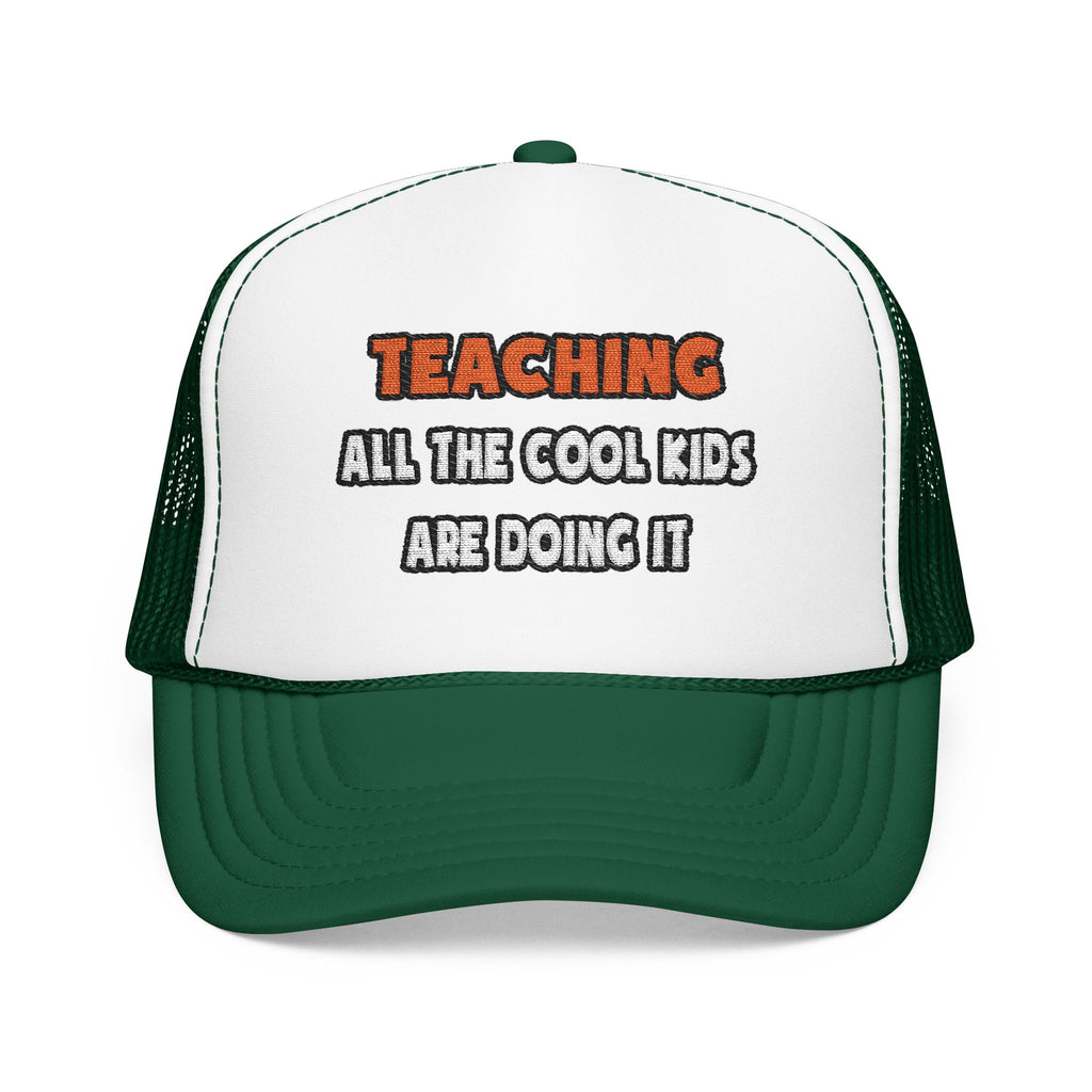 Funny Teacher Shirts and Gifts - Foam Trucker Hat