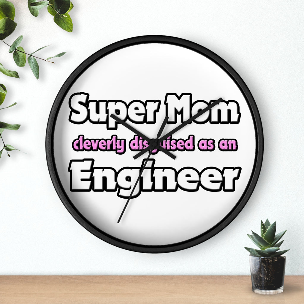 Super Mom ... Engineer - Wall Clock