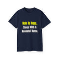 Sleep With A Neonatal Nurse - Unisex Ultra Cotton Tee