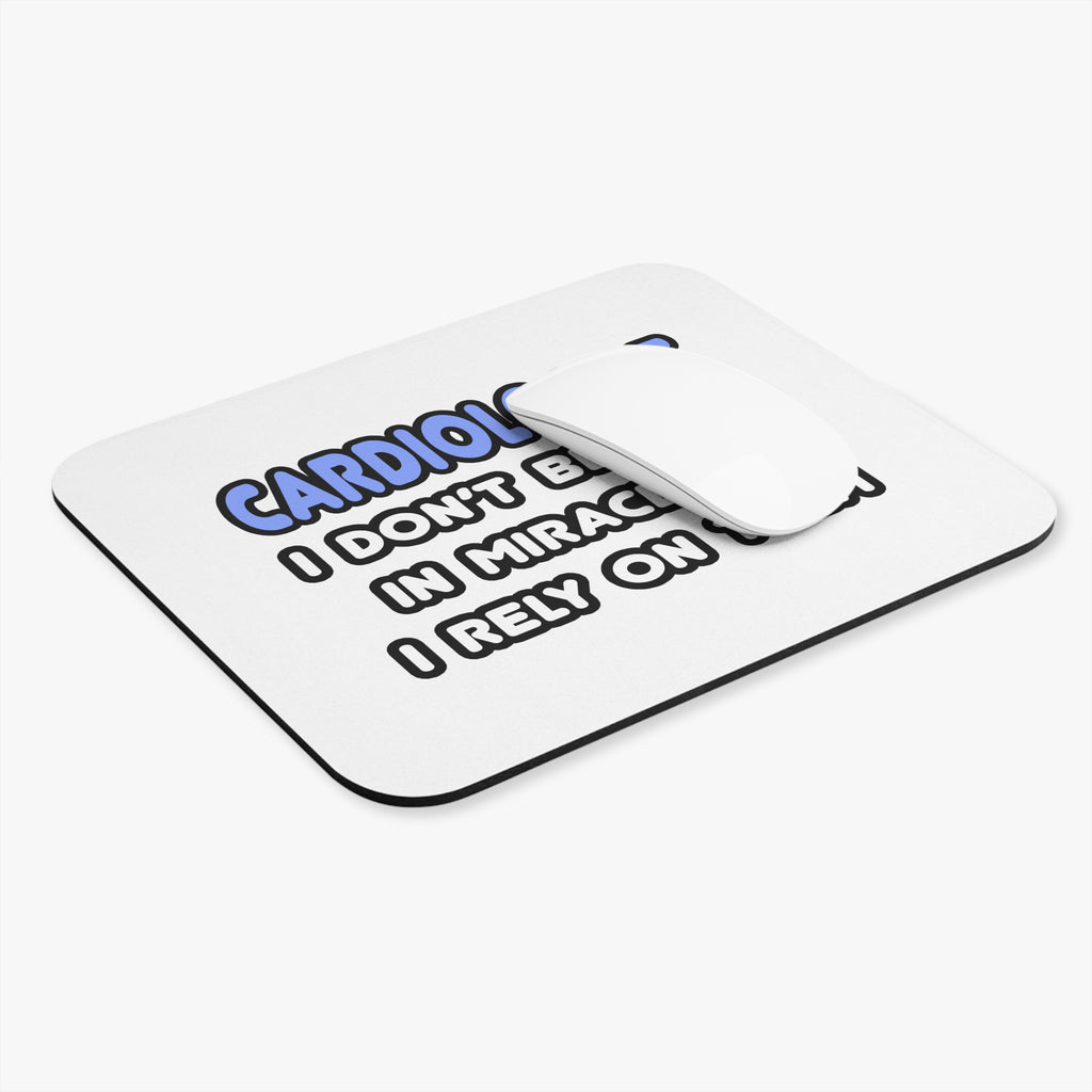 Miracles and Cardiologists - Mouse Pad (Rectangle)