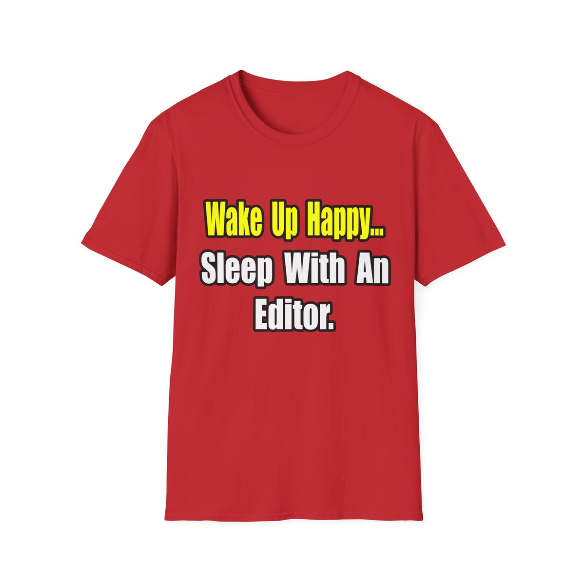 Sleep With an Editor - Unisex Softstyle T-Shirt