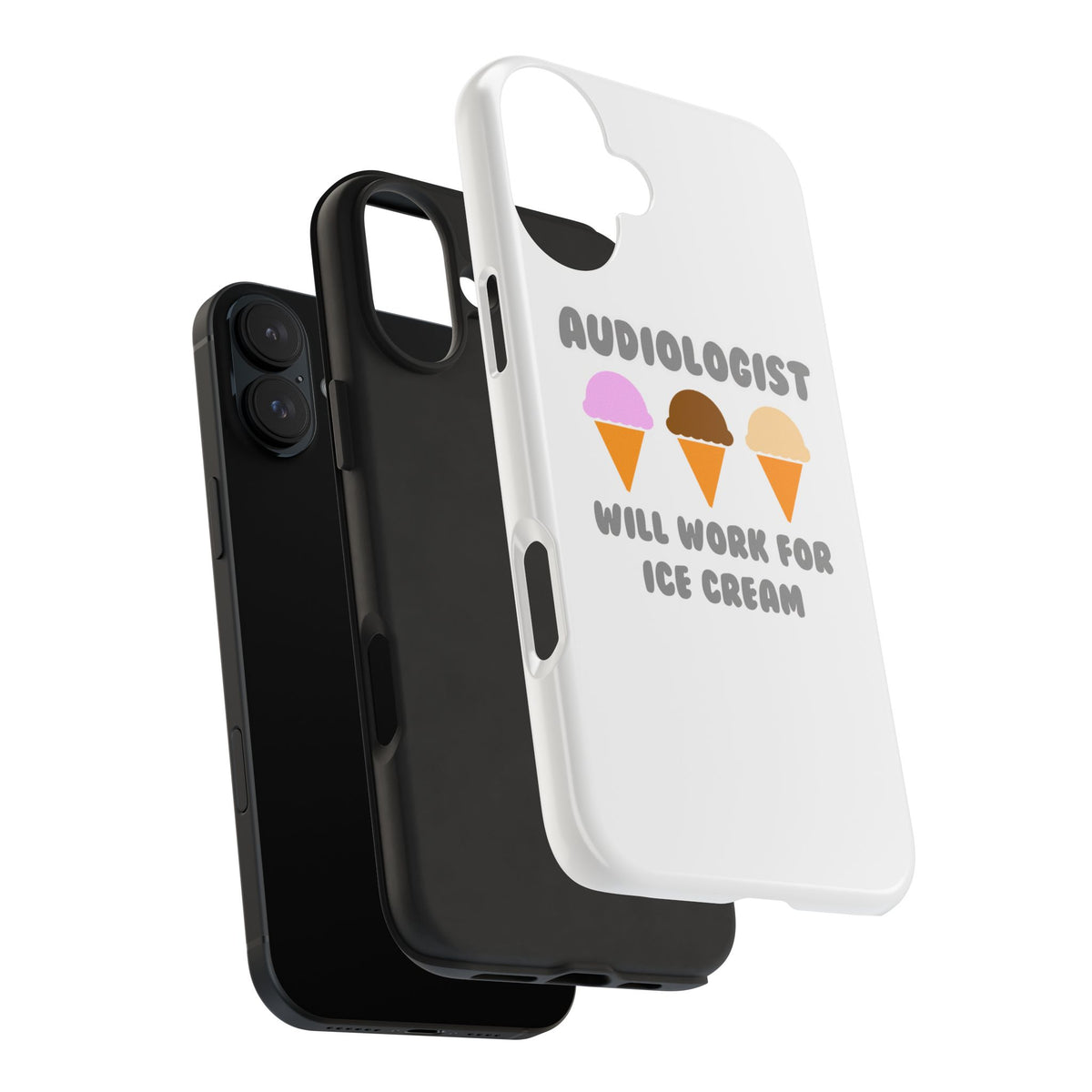 Audiologist ... Will Work For Ice Cream - Tough Phone Cases