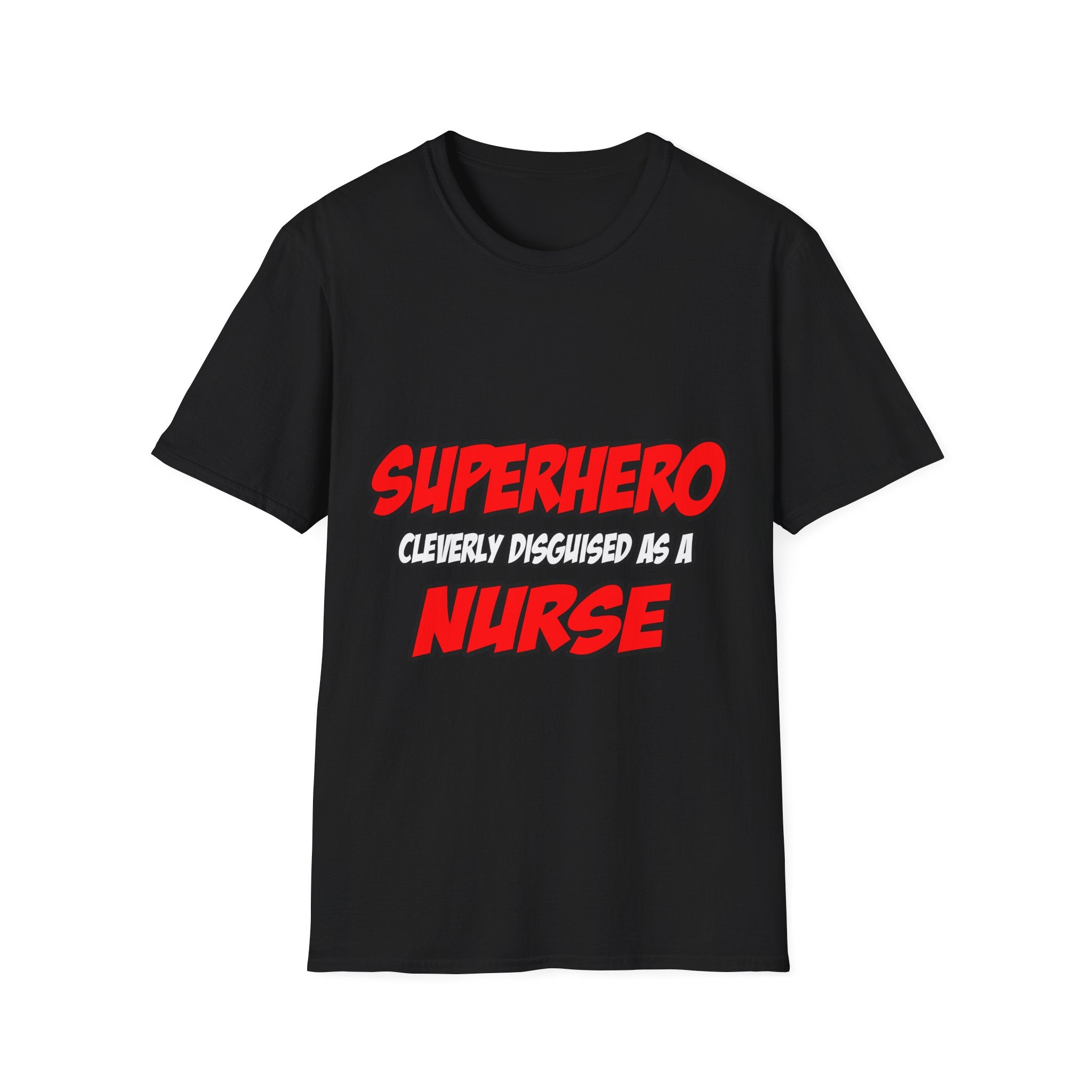 Superhero...Nurse - Unisex Softstyle T-Shirt