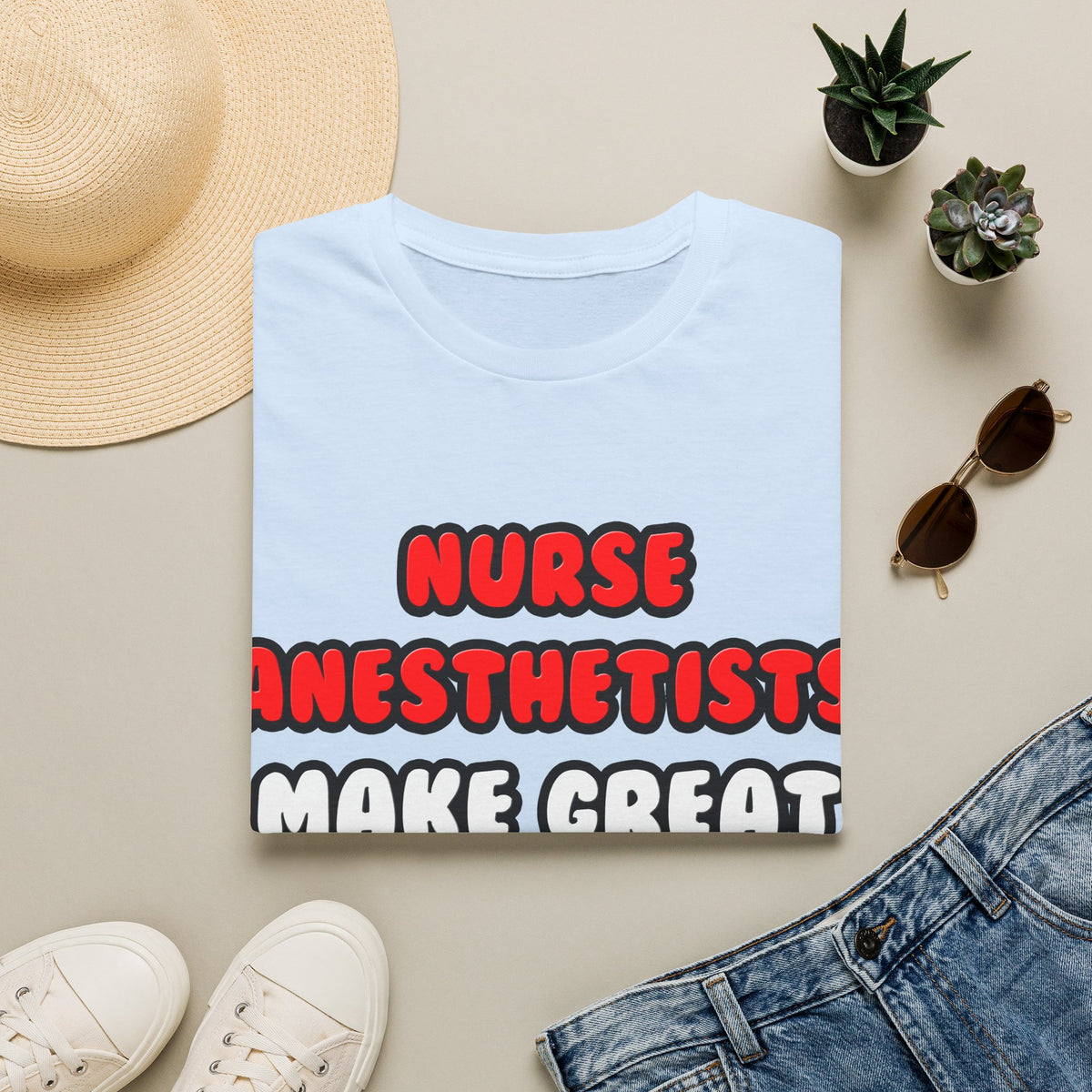 Nurse Anesthetists Make Great Lovers - Unisex Softstyle T-Shirt
