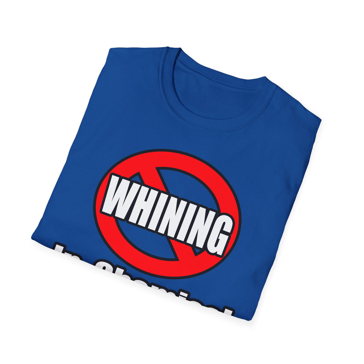No Whining In Chemical Engineering - Unisex Softstyle T-Shirt