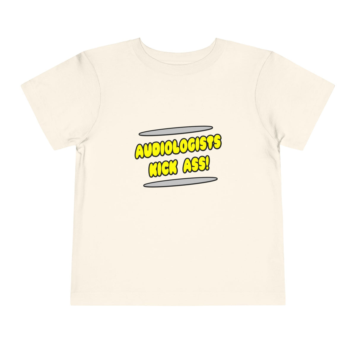 Audiologists Kick Ass! - Toddler Short Sleeve Tee