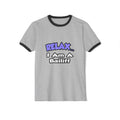 Relax ... I Am A Bailiff - Unisex Cotton Ringer T-Shirt