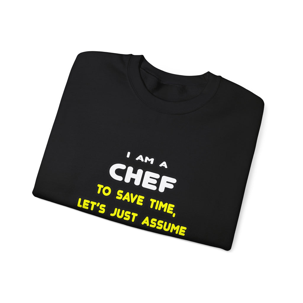 Funny Chef T Shirts and Gifts - Unisex Heavy Blend™ Crewneck Sweatshirt