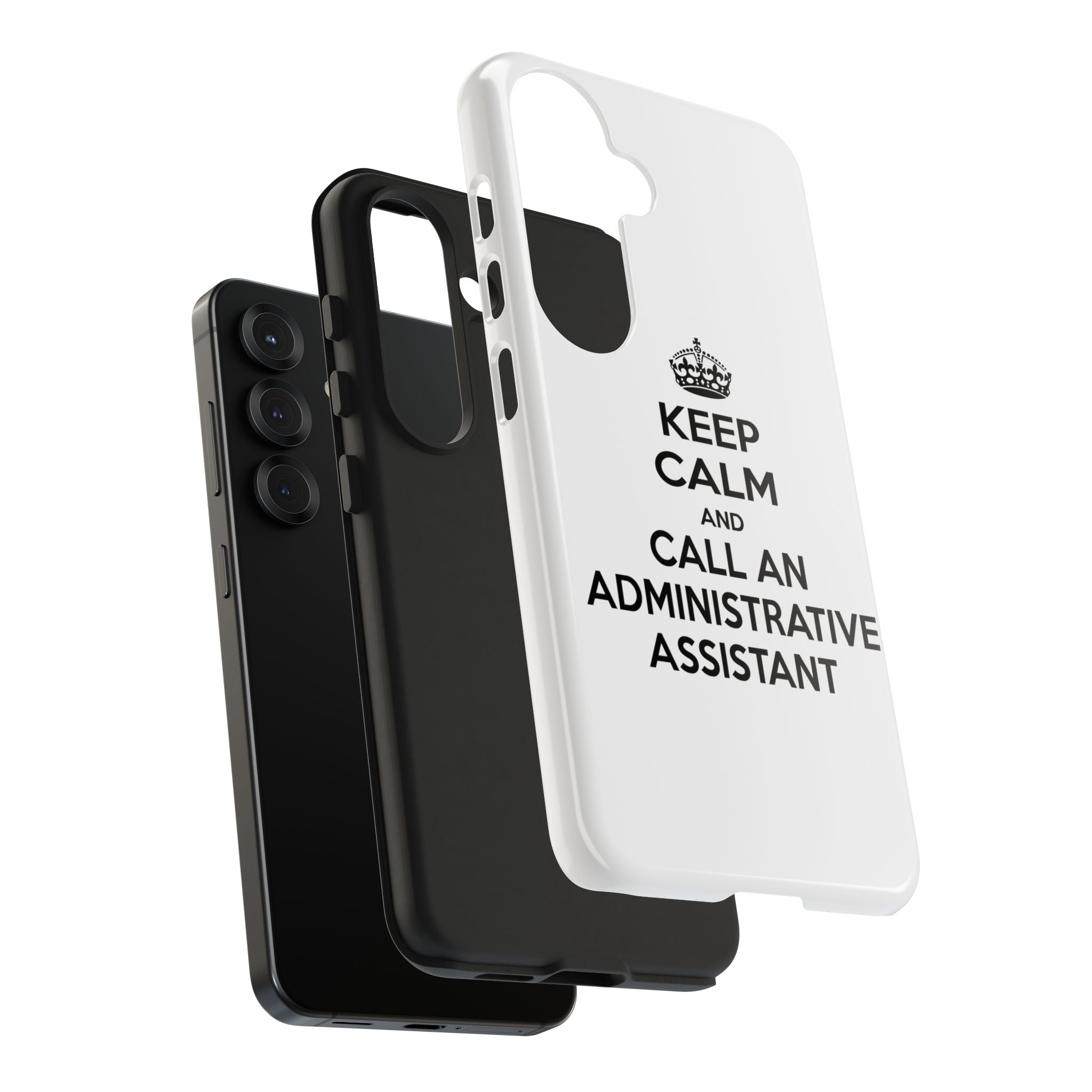 Keep Calm and Call an Administrative Assistant - Tough Phone Cases
