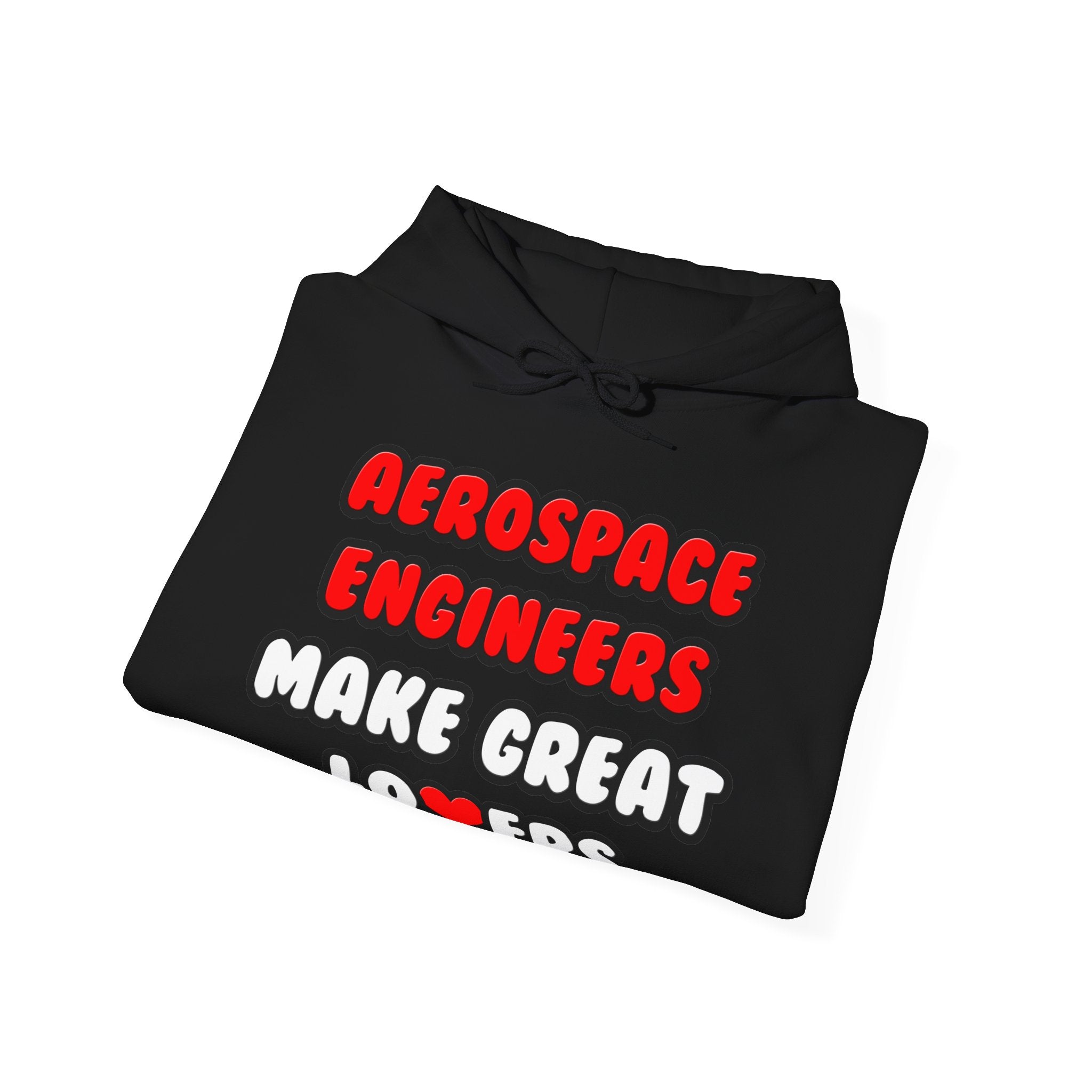 Aerospace Engineers Make Great Lovers - Unisex Heavy Blend™ Hooded Sweatshirt