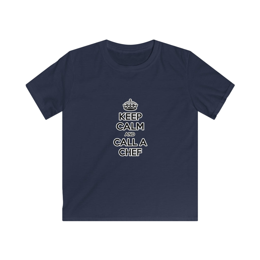 Keep Calm and Call a Chef - Kids Softstyle Tee