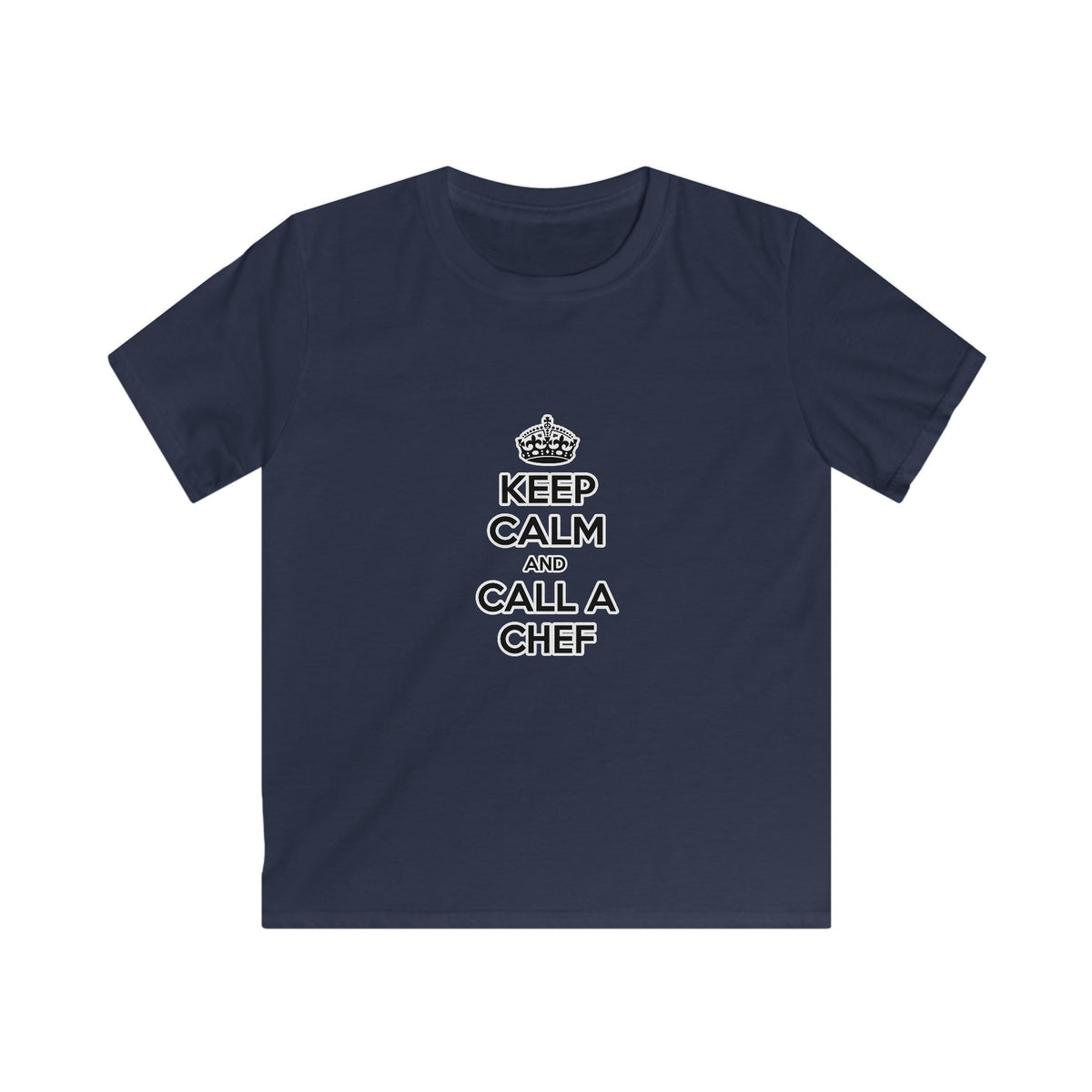Keep Calm and Call a Chef - Kids Softstyle Tee