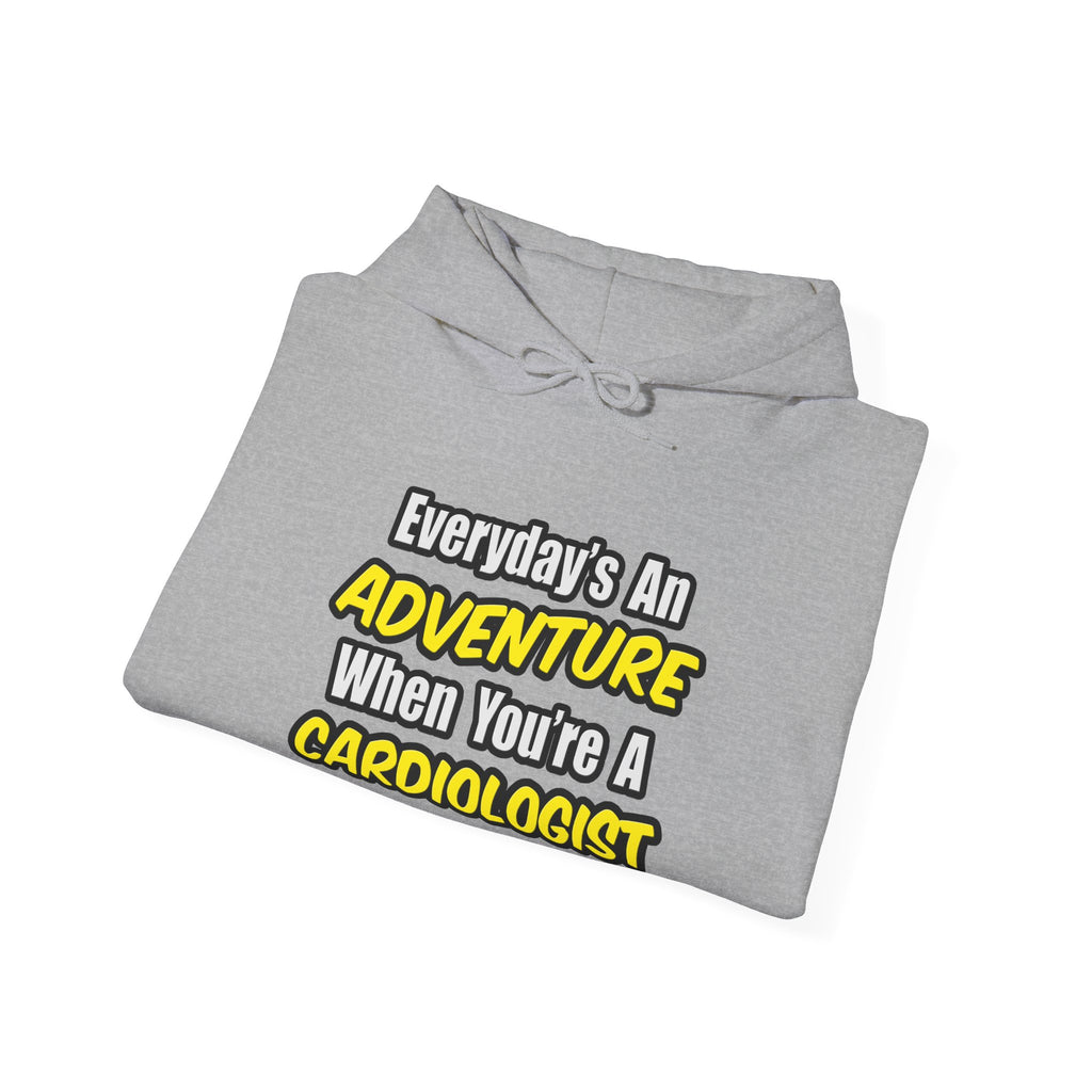 Everyday's An Adventure...Cardiologist - Unisex Heavy Blend™ Hooded Sweatshirt