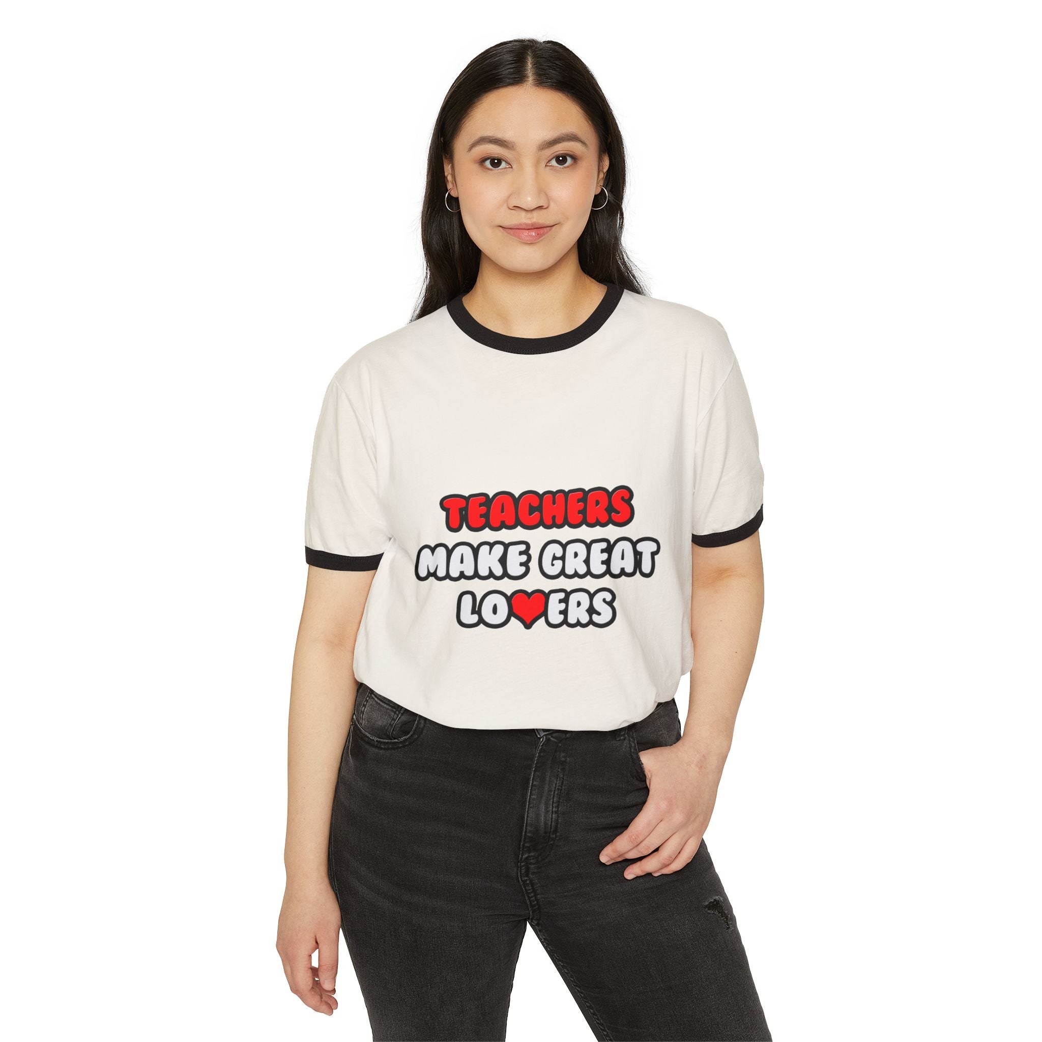 Teachers Make Great Lovers - Unisex Cotton Ringer T-Shirt
