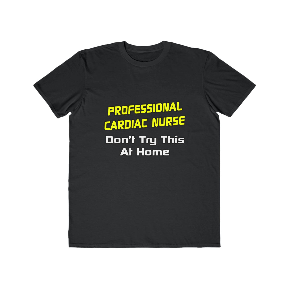 Professional Cardiac Nurse .. Joke - Men's Lightweight Fashion Tee