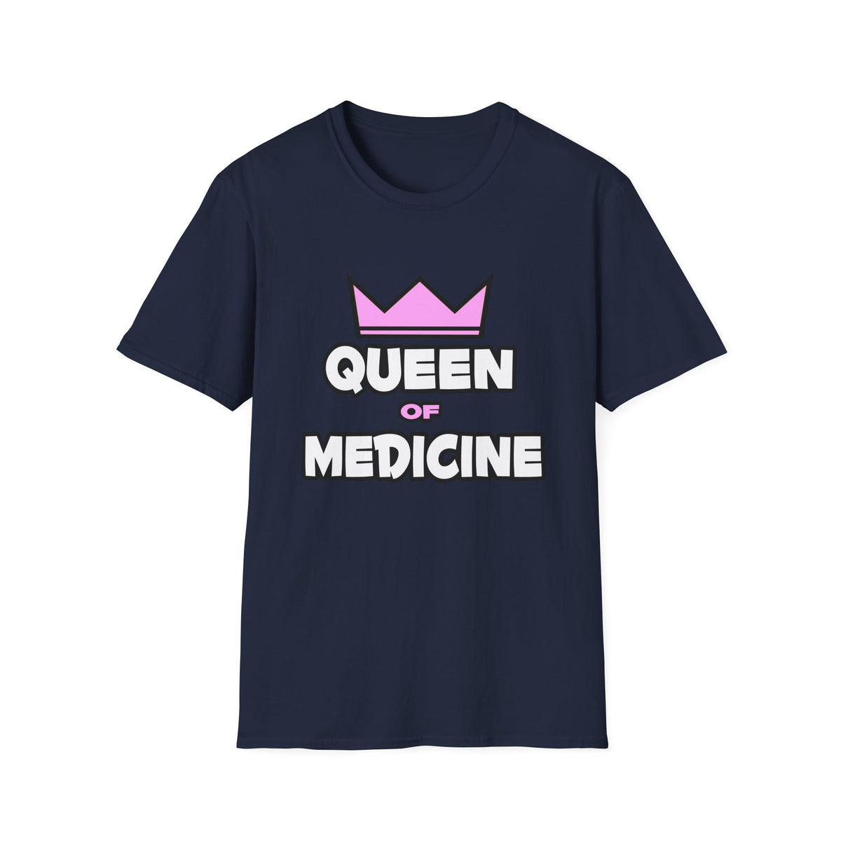 Queen of Medicine - Unisex Softstyle T-Shirt