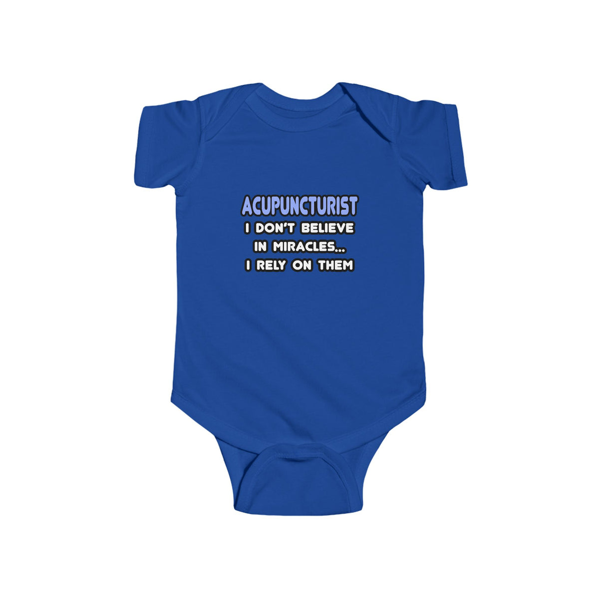 Miracles and Acupuncturists - Infant Fine Jersey Bodysuit
