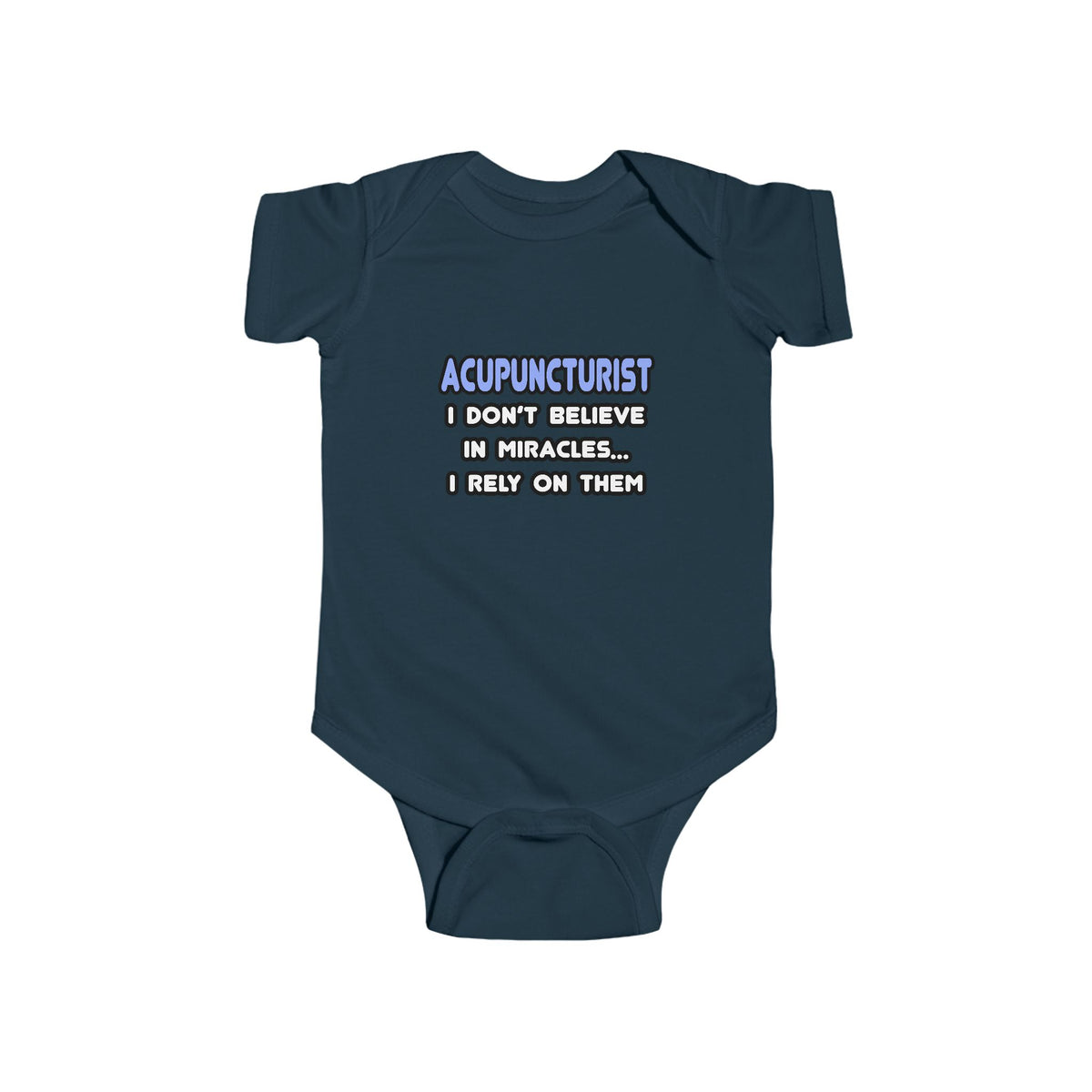 Miracles and Acupuncturists - Infant Fine Jersey Bodysuit