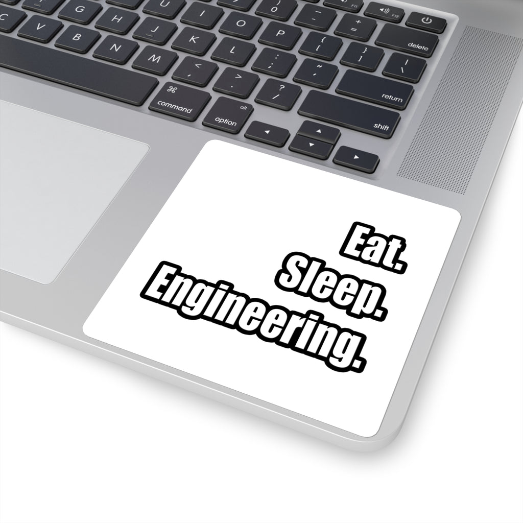 Eat. Sleep. Engineering - Square Stickers