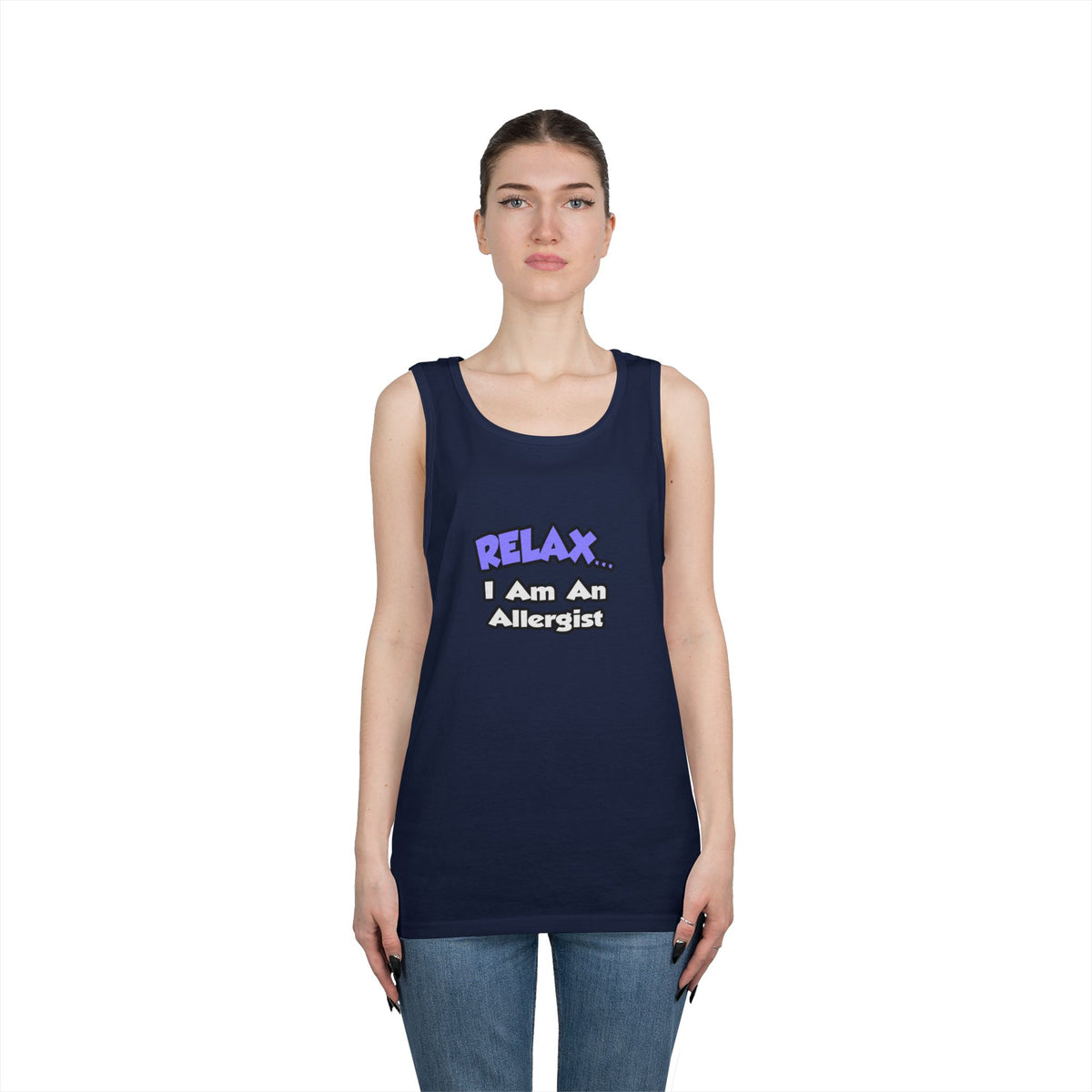 Relax ... I Am An Allergist - Unisex Heavy Cotton Tank Top