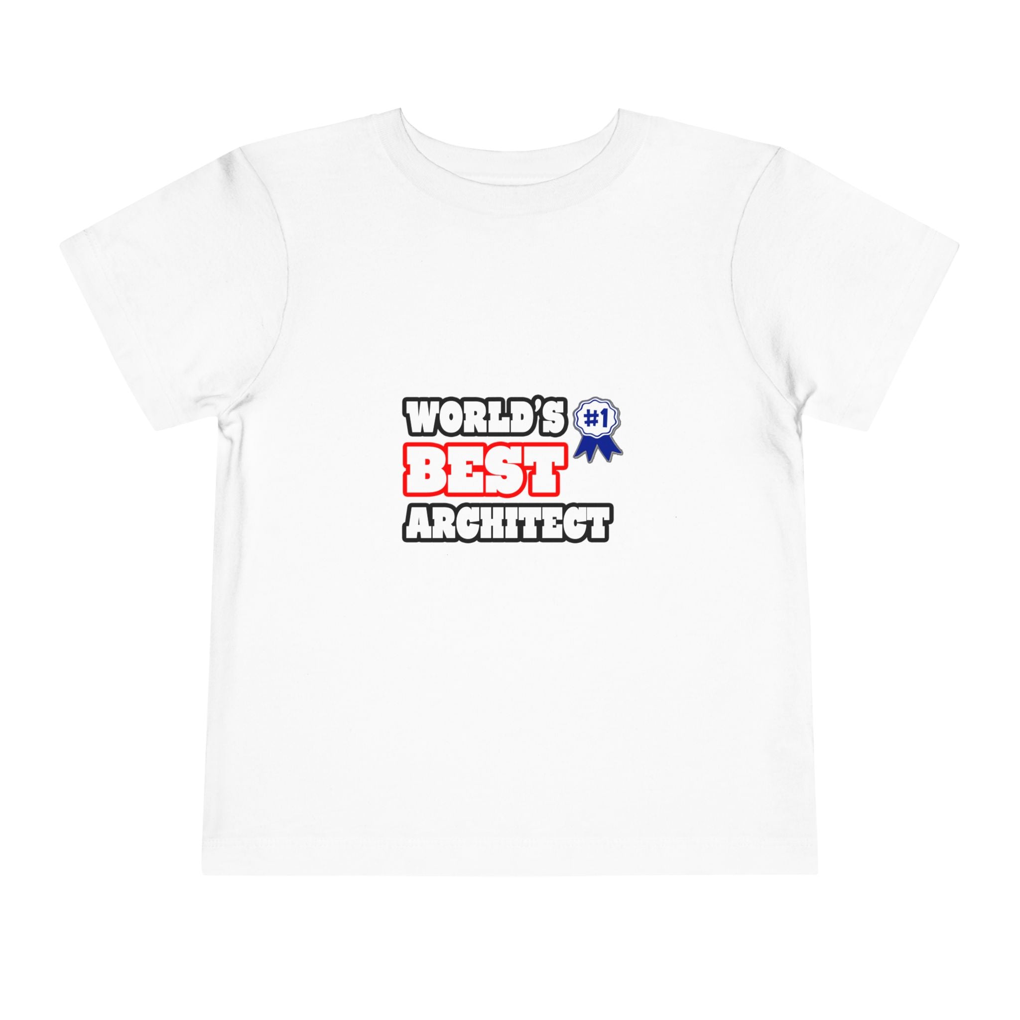 World's Best Architect - Toddler Short Sleeve Tee