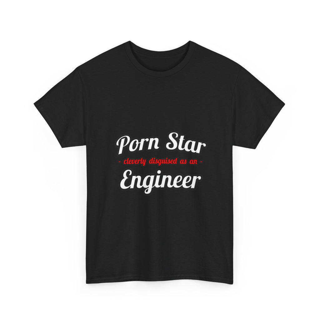 Porn Star...Engineer - Unisex Heavy Cotton Tee