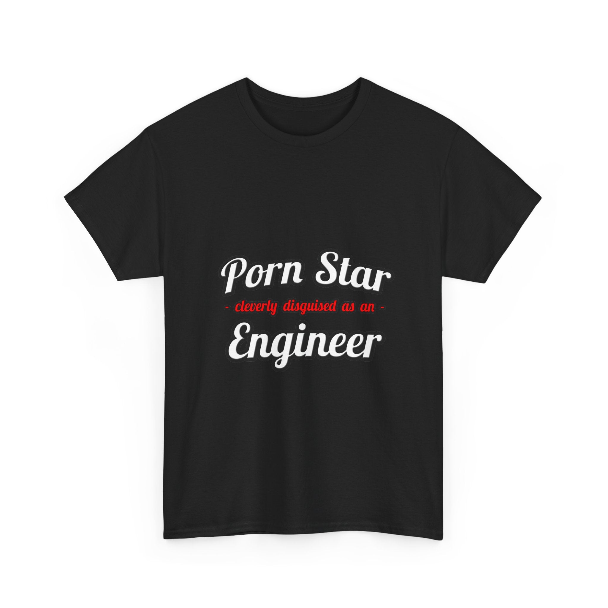 Porn Star...Engineer - Unisex Heavy Cotton Tee