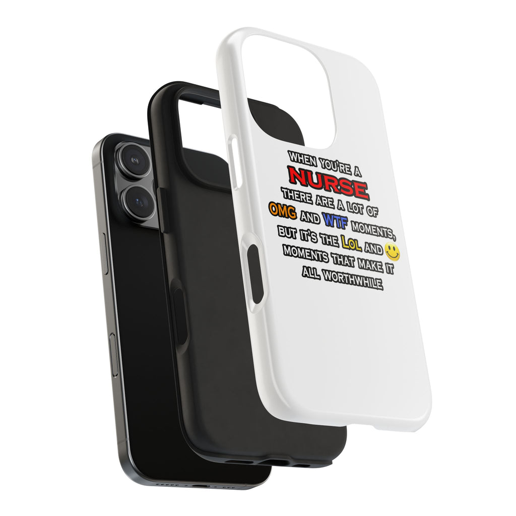 Nurse ... OMG WTF LOL - Tough Phone Cases