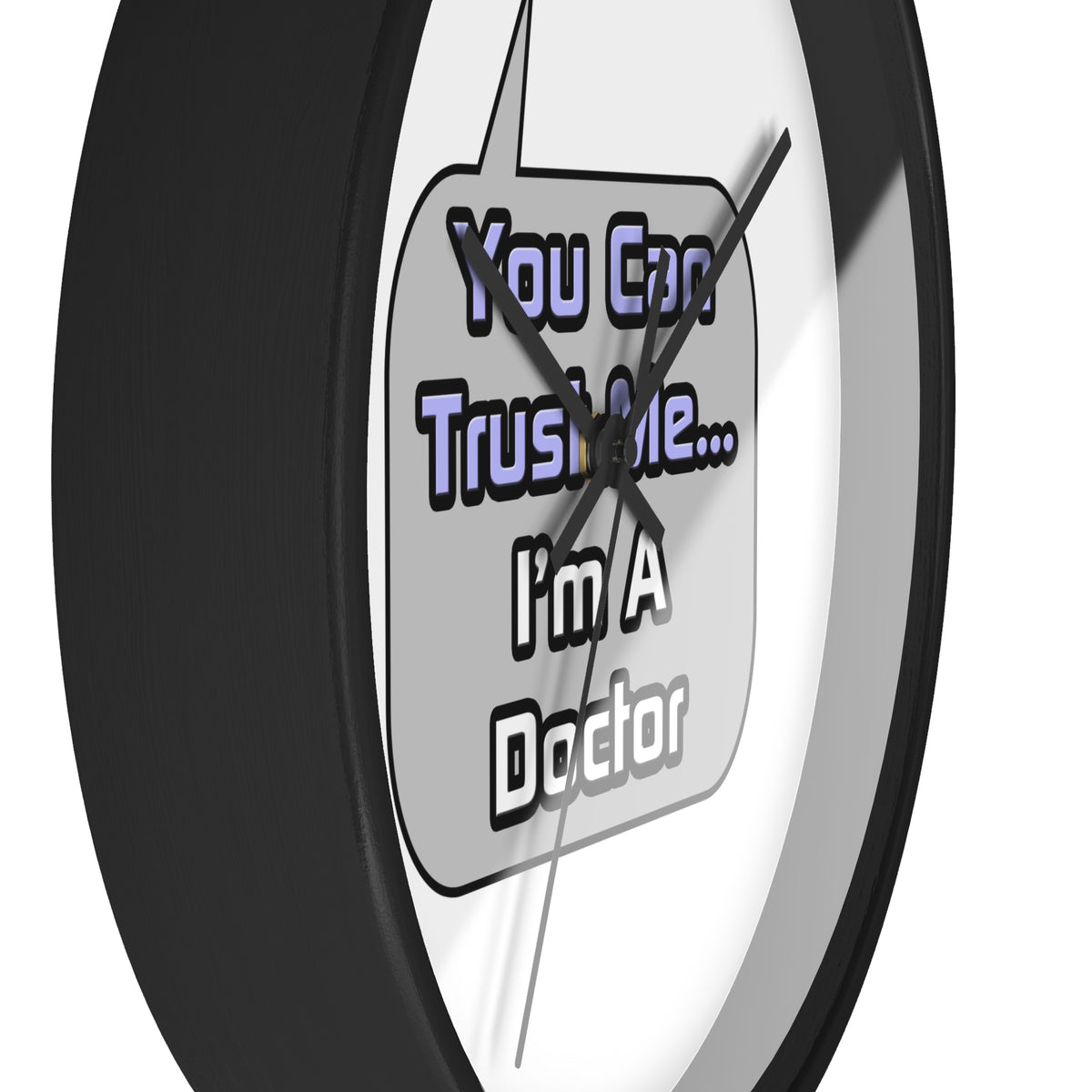 Trust Me .. I'm a Doctor - Wall Clock