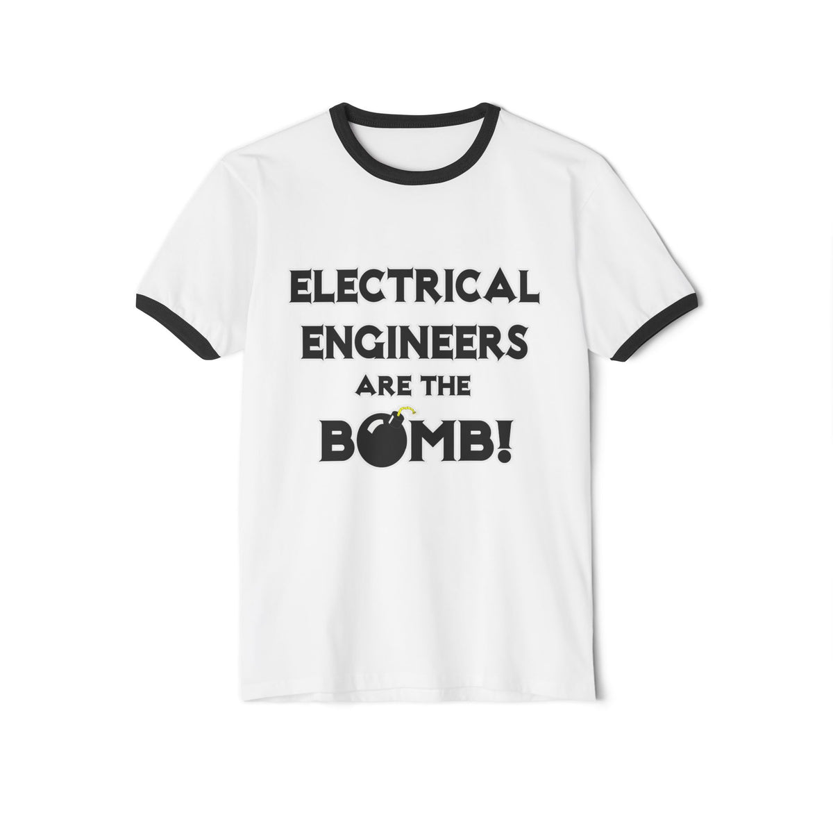 Electrical Engineers Are The Bomb! - Unisex Cotton Ringer T-Shirt