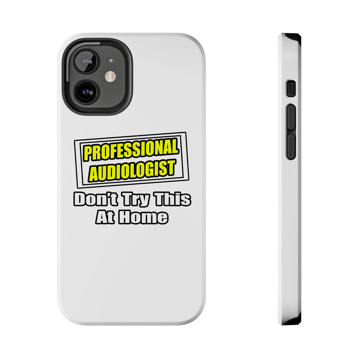 Professional Audiologist...Joke - Tough Phone Cases