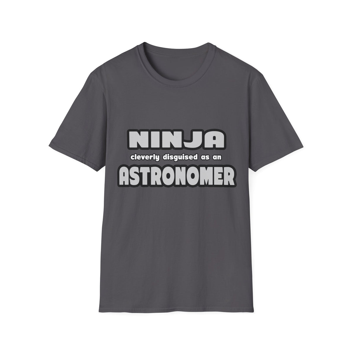 Ninja Cleverly Disguised As An Astronomer - Unisex Softstyle T-Shirt