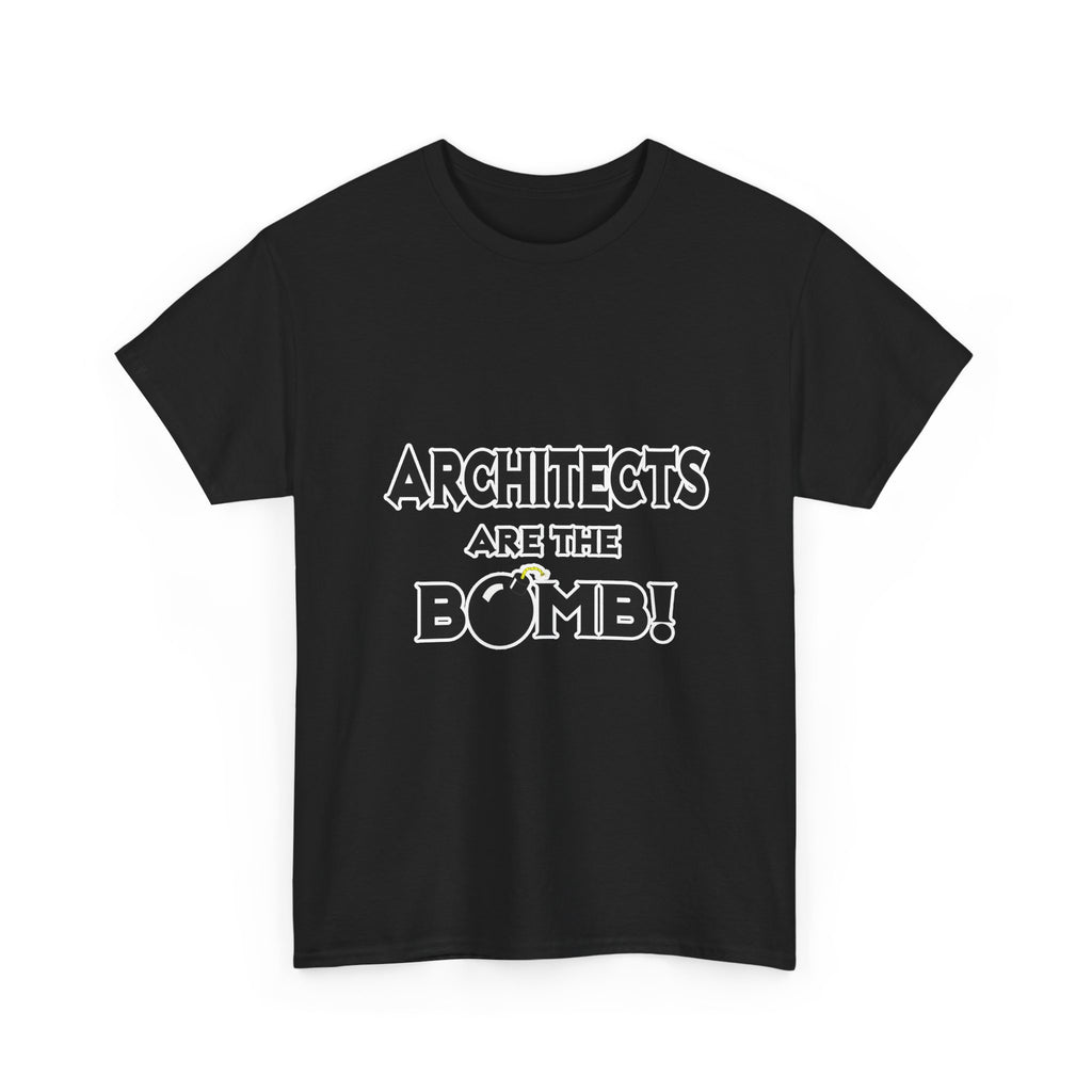 Architects Are The Bomb! - Unisex Heavy Cotton Tee