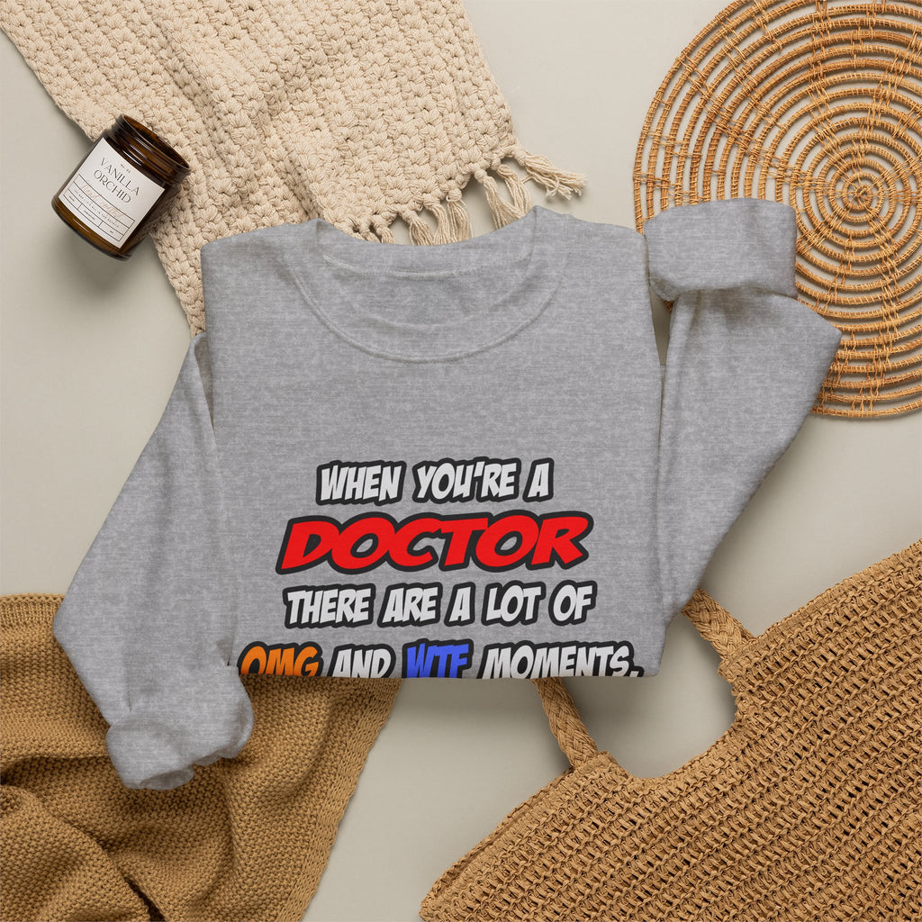 Doctor .. OMG WTF LOL - Unisex Heavy Blend™ Crewneck Sweatshirt
