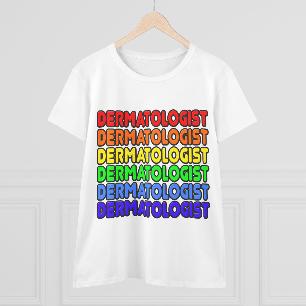 Rainbow Dermatologist - Women's Midweight Cotton Tee