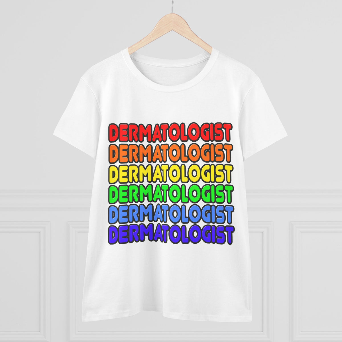Rainbow Dermatologist - Women's Midweight Cotton Tee