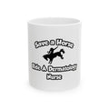 Save a Horse, Ride a Dermatology Nurse - Ceramic Mug, (11oz, 15oz)