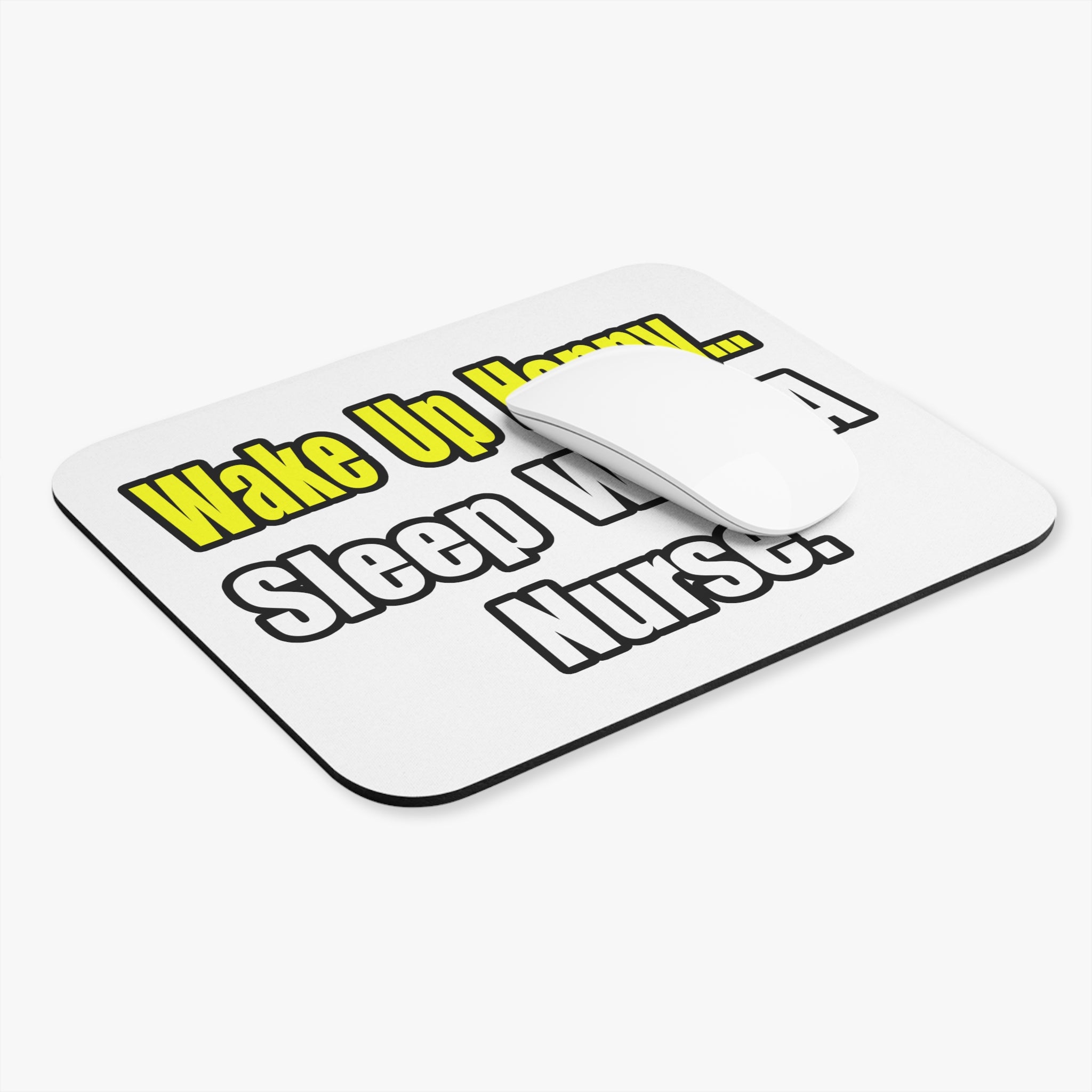 Sleep With a Nurse - Mouse Pad (Rectangle)