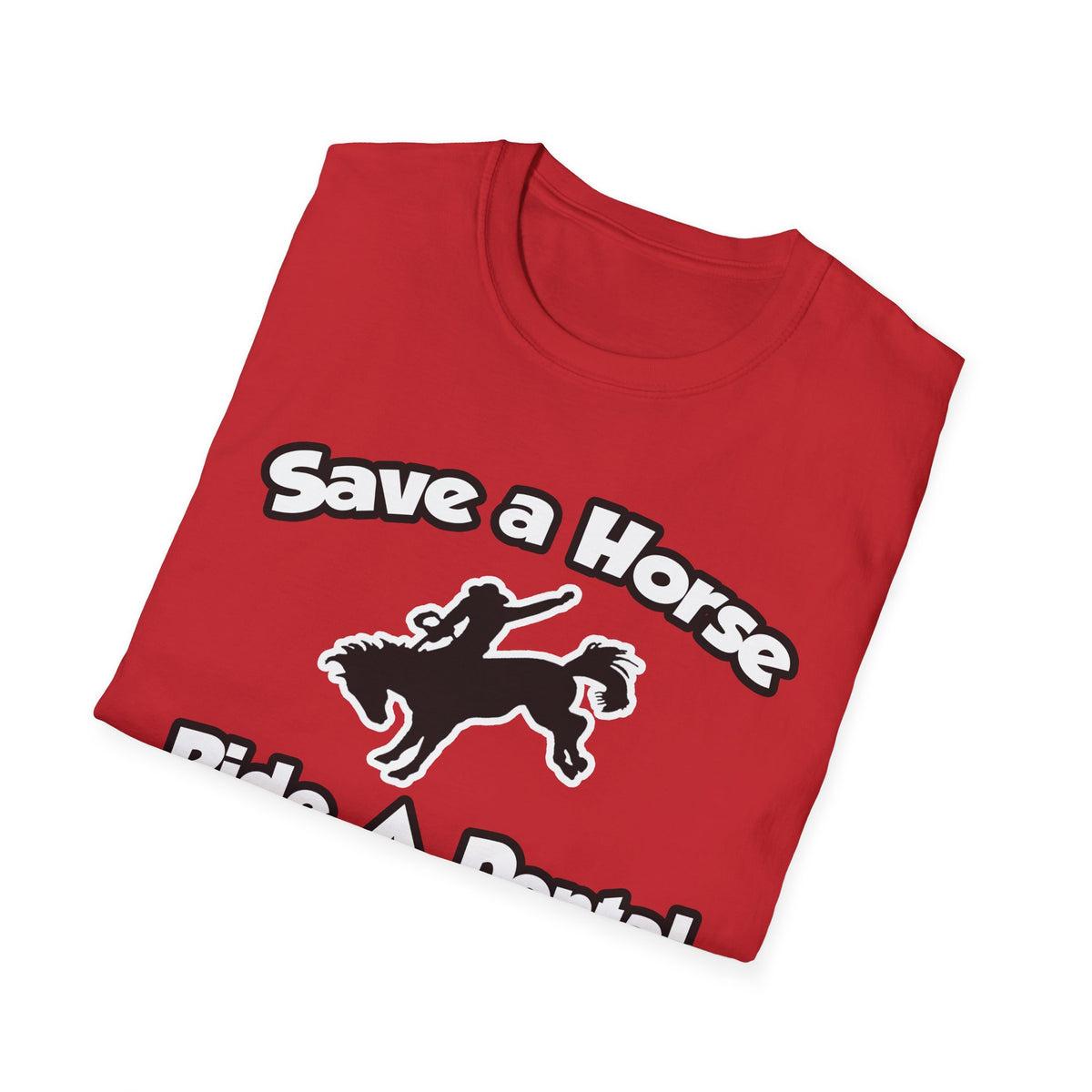 Save a Horse, Ride a Dental Assistant - Unisex Softstyle T-Shirt
