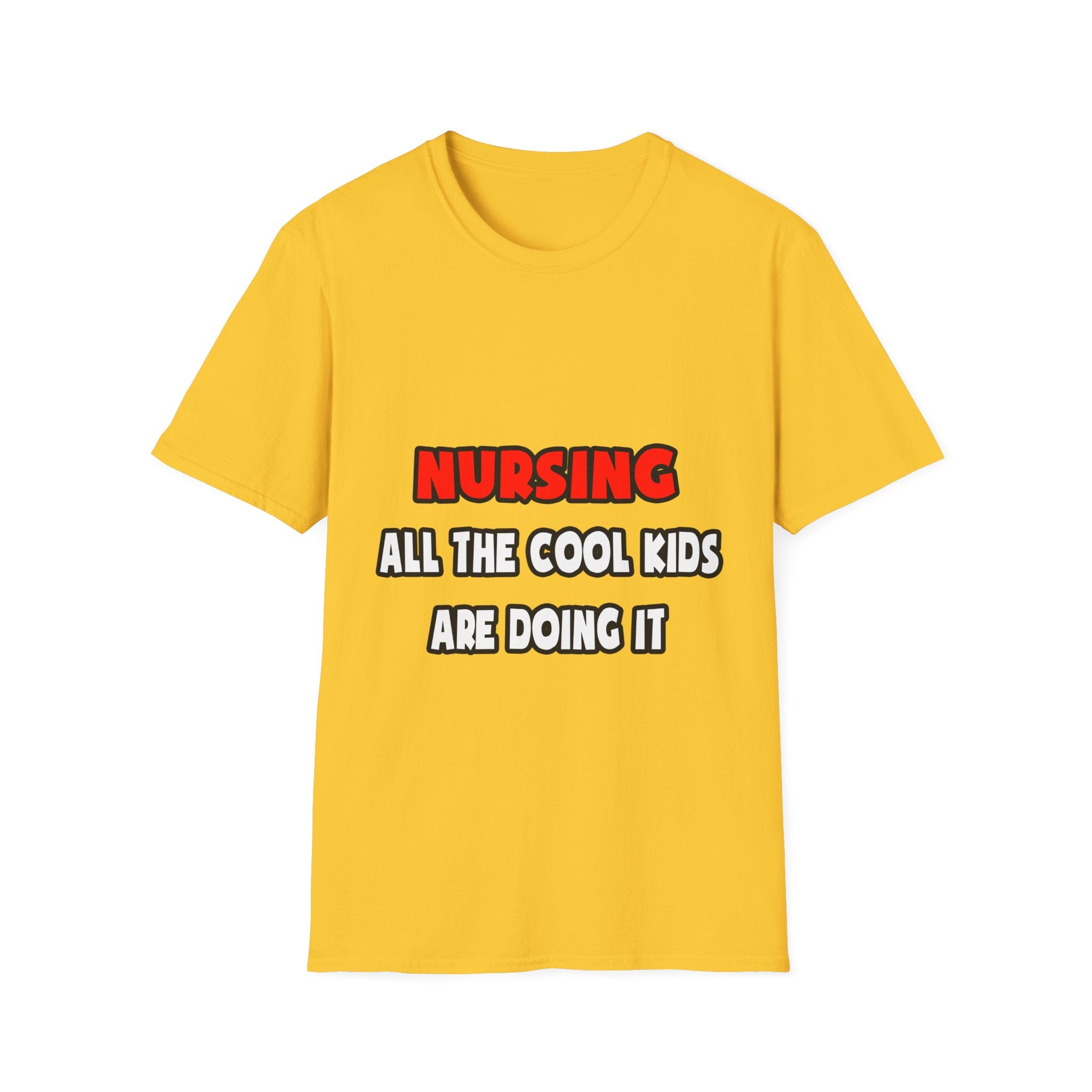 Funny Nurse Shirts and Gifts - Unisex Softstyle T-Shirt