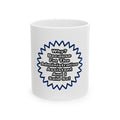 Administrative Assistant...Because I Said So - Ceramic Mug, (11oz, 15oz)