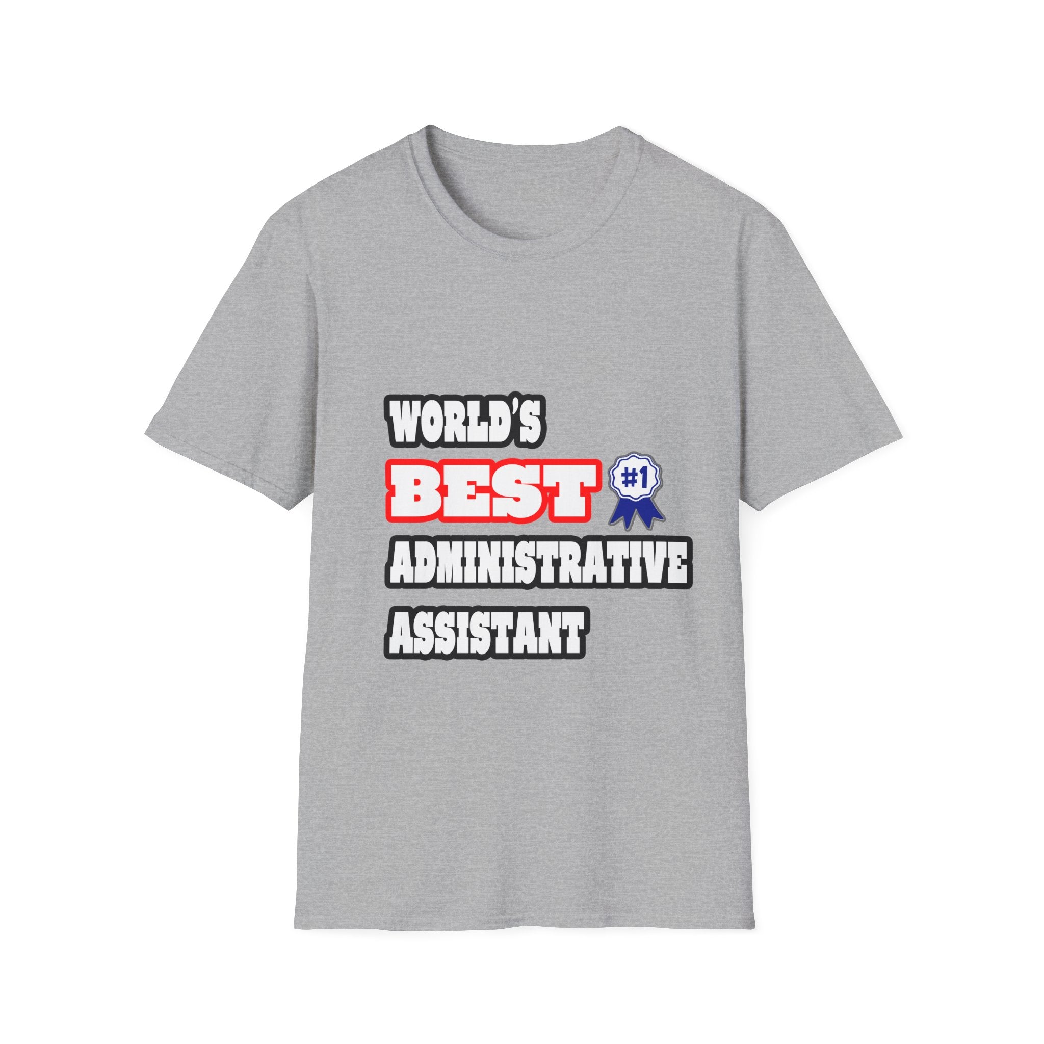 World's Best Administrative Assistant - Unisex Softstyle T-Shirt